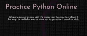 thumbnail for practice-python-online-dev_250x105.png