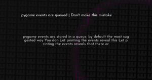 thumbnail for pygame-event-queue-hashnode.png