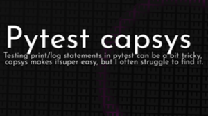 thumbnail for pytest-capsys_250x140.png