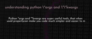thumbnail for python-args-kwargs-dev_250x105.png