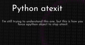thumbnail for python-atexit-hashnode.png