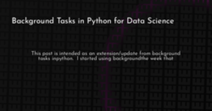 thumbnail for python-data-science-background-hashnode_250x131.png