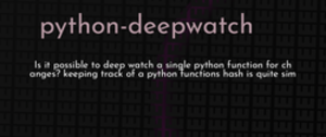thumbnail for python-deepwatch-dev_250x105.png