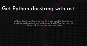 thumbnail for python-docstring-ast-hashnode.png