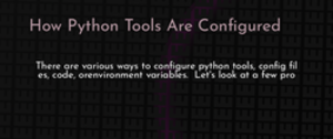 thumbnail for python-tool-config-dev_250x105.png