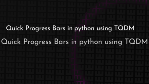thumbnail for quick-progress-bars-in-python-using-tqdm.png