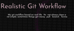 thumbnail for realistic-git-workflow-dev.png