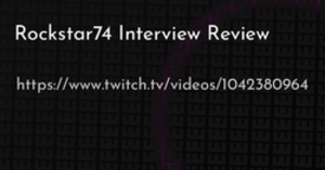 thumbnail for rockstar74-interview-review-hashnode_250x131.png