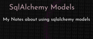 thumbnail for sqlalchemy-models-dev_250x105.png