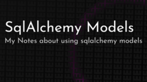 thumbnail for sqlalchemy-models_250x140.png