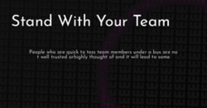 thumbnail for stand-with-your-team-hashnode_250x131.png