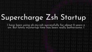 thumbnail for supercharge-zsh-startup.png