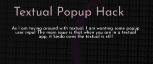 thumbnail for textual-popup-hack-dev.png