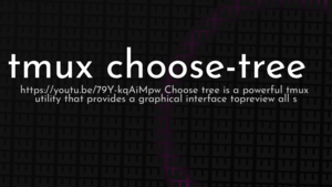 thumbnail for tmux-choose-tree-og.png