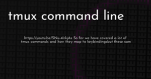 thumbnail for tmux-command-line-hashnode_250x131.png