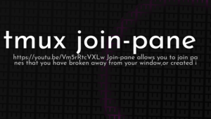thumbnail for tmux-join-pane.png