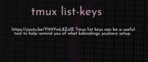 thumbnail for tmux-list-keys-dev_250x105.png