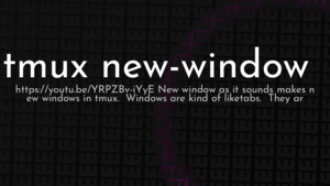 thumbnail for tmux-new-window.png