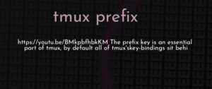 thumbnail for tmux-prefix-dev.png