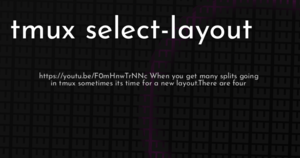 thumbnail for tmux-select-layout-hashnode.png