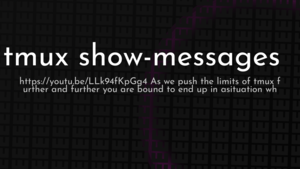 thumbnail for tmux-show-messages-og.png