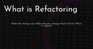thumbnail for what-is-refactoring-hashnode_250x131.png