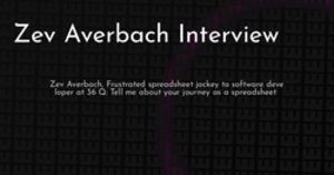 thumbnail for zev-averbach-interview-hashnode_250x131.png