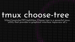 article cover for 
 tmux choose-tree
