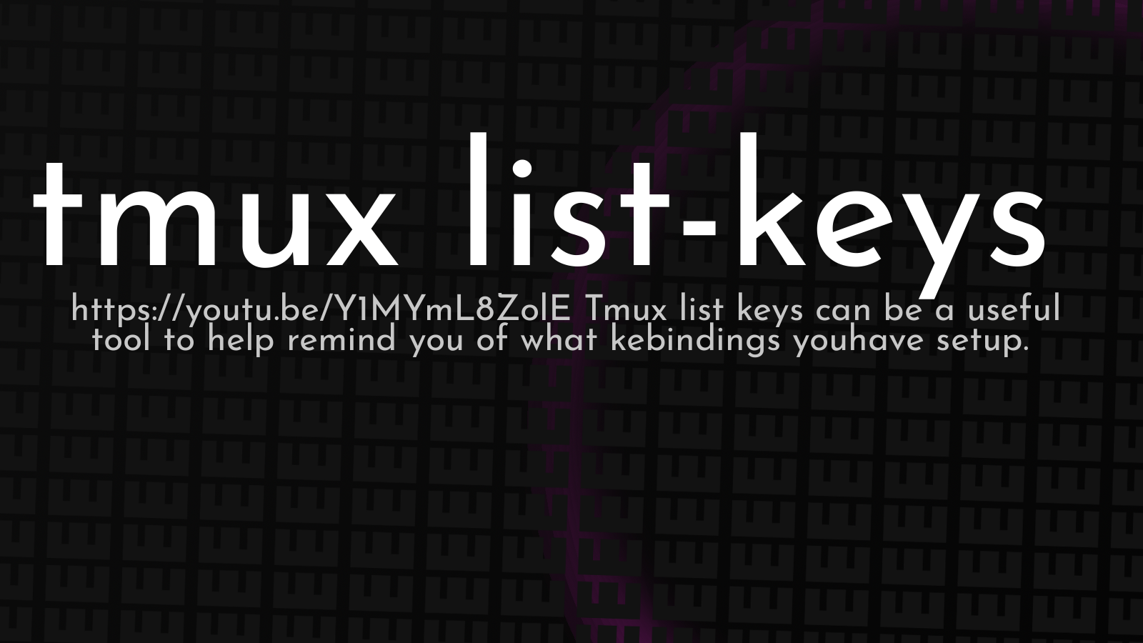 Tmux List keys